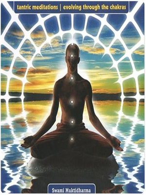 cover image of Tantric Meditations Evolving through the Chakras
